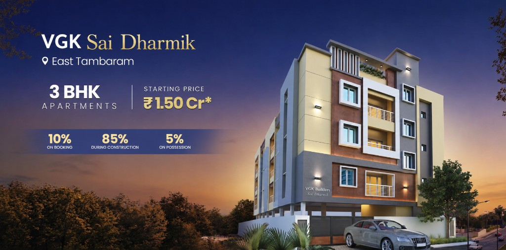VGK Sai Dharmik 3 BHK Apartments in East Tambaram